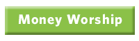 money worship